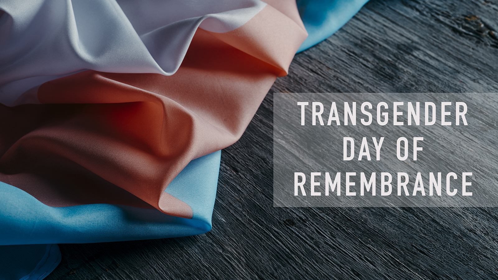 Transgender Day of Remembrance