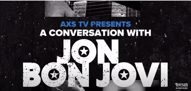 A Conversation with Jon Bon Jovi with AXS TV