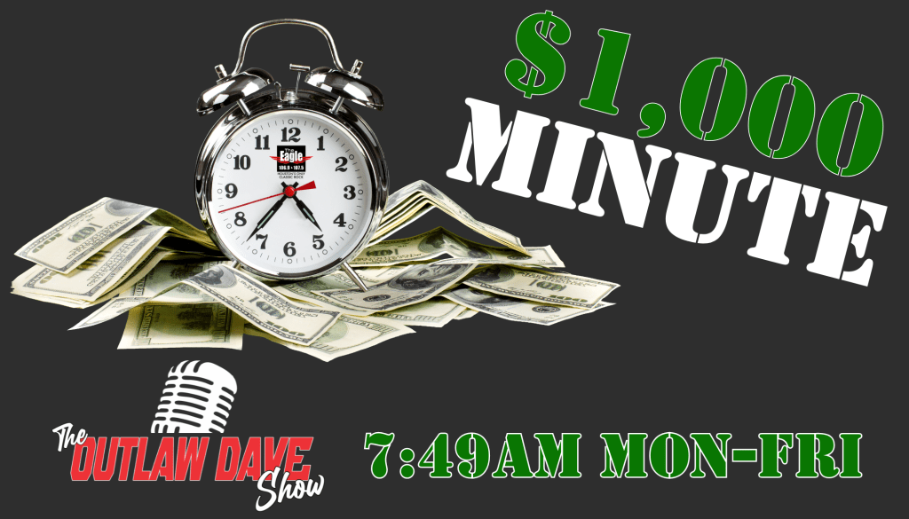 The Outlaw Dave Show $1,000 Minute