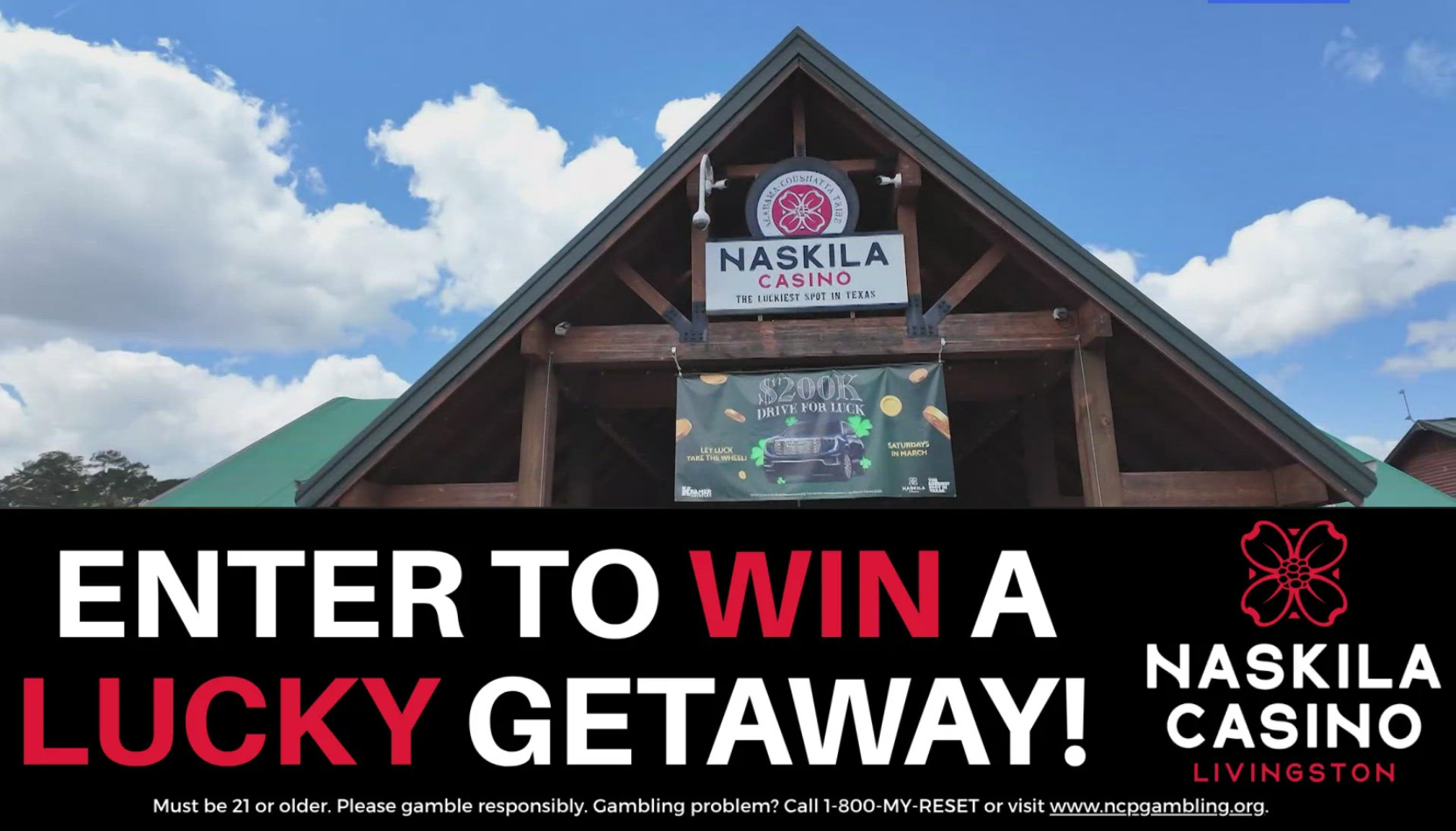 Exterior of Naskila Casino in Livingston, Texas. Sign reads "Enter to win a lucky getaway!" and advertises a casino promotion.
