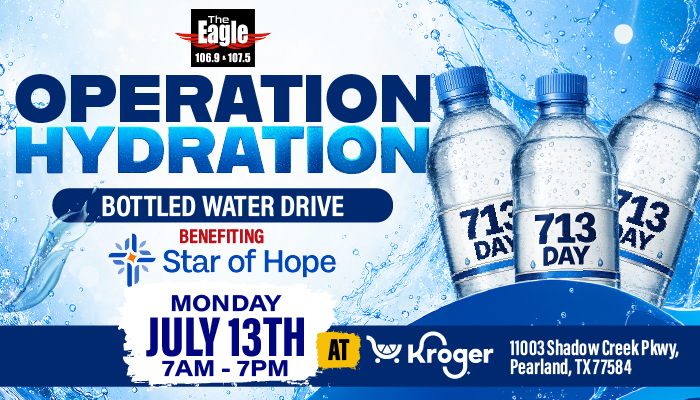 Operation Hydration bottled water drive benefiting Star of Hope on Monday July 13th at Kroger, 11003 Shadow Creek Pkwy, Pearland, TX 77584.