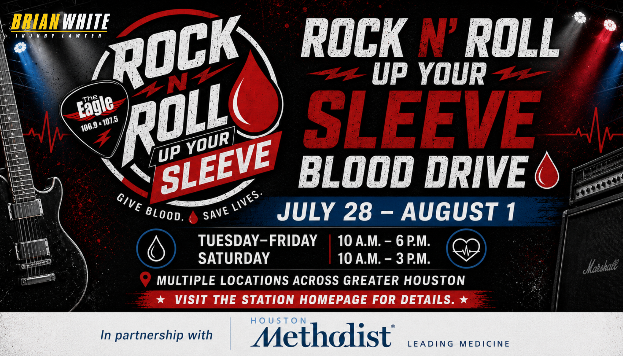 Rock n' Roll Up Your Sleeve Blood Drive, July 28 - August 1, multiple locations across Greater Houston, in partnership with Houston Methodist.